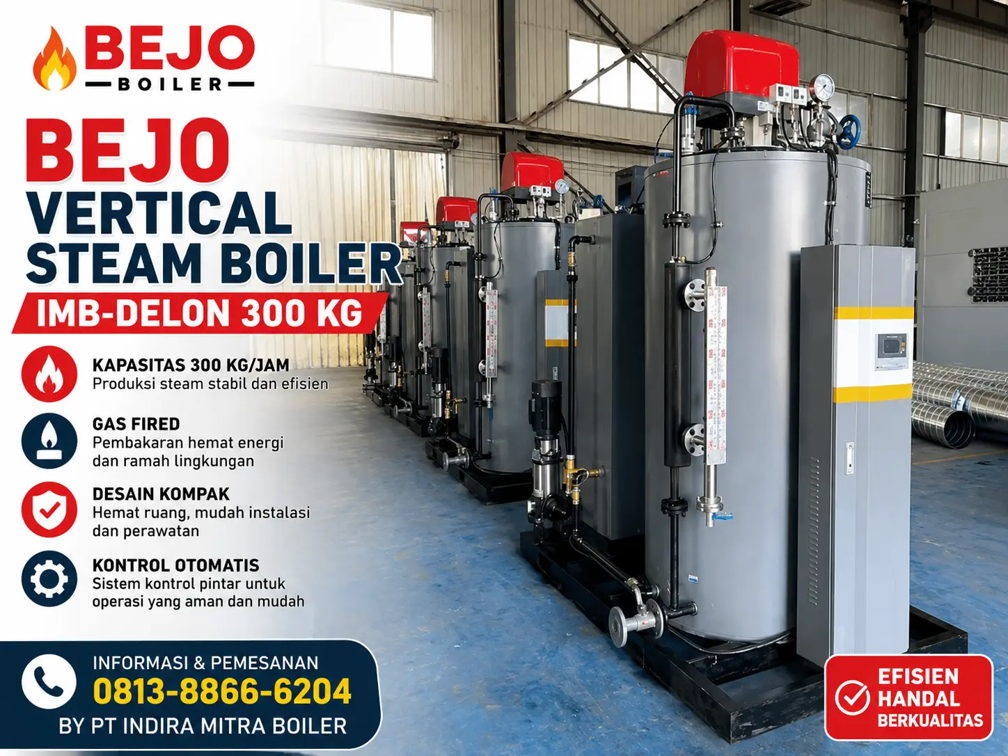 Bejo Vertical Boiler gas fired dengan desain kompak, andal, dan efisiensi energi tinggi untuk menghasilkan steam stabil pada industri makanan, tekstil, farmasi, kimia, laundry, dan manufaktur.