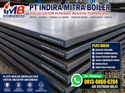 Plate Boiler ASTM A516 Grade 70 untuk fabrikasi Thermal Oil Heater, Heat Exchanger, Steam Boiler, Pressure Vessel, dan tangki bertekanan dengan kualitas tinggi.